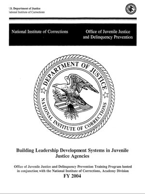 cover image of Building Leadership Development Systems in Juvenile Justice Agencies
